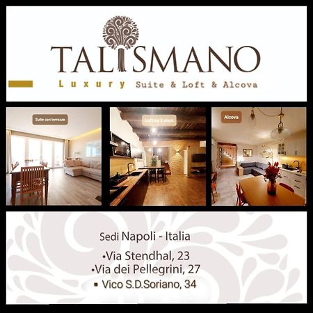 نابولي Talismano Luxury Suite & Loft & Alcova المظهر الخارجي الصورة