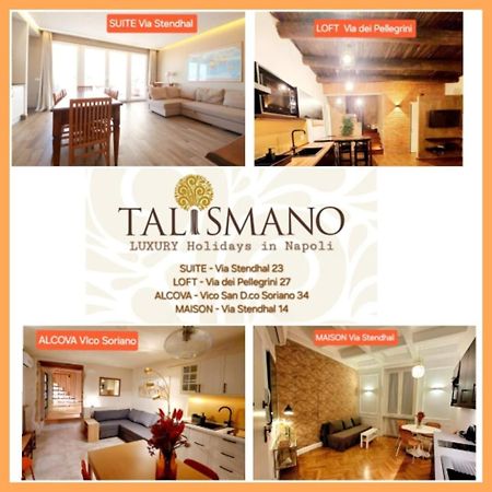 نابولي Talismano Luxury Suite & Loft & Alcova & Maison المظهر الخارجي الصورة